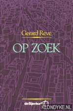 Reve, Gerard - Op zoek