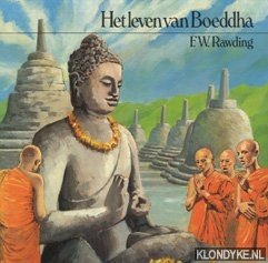Rawding, F.W. - Het leven van Boeddha