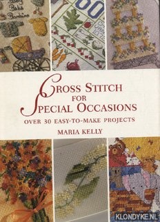 Kelly, Maria - Cross Stitch for Special Occasions