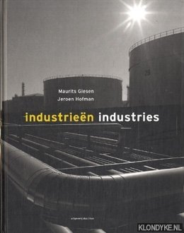 Giesen, Maurits - Industrien / Industries