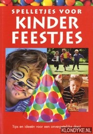 Hoffmann, Andreas - Spelletjes voor kinderfeestjes. Tips en ideen voor een onvergetelijke dag!
