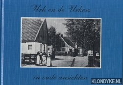 Berg, S. van den & Vries, Tromp de - Urk en de Urkers in oude ansichten