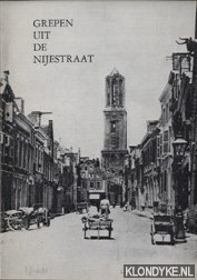 Rhner G.J. & C.F.M.J. Schimmelpenninck van der Oije-van Dam van Isselt - Grepen uit de Nijestraat