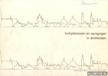 Diverse auteurs - Kerkgebouwen en synagogen in Amsterdam