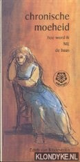 Blijdesteijn, Edith van - Chronische Moeheid. Hoe word ik ME de baas