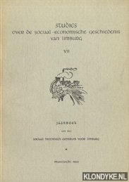 Dieteren, Remigius & Philips, J.F.R. - Studies over de sociaal-economische geschiedenis van Limburg VII