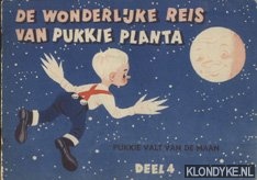 Veeninga, Johan - De wonderlijke reis van Pukkie Planta, deel 4: Pukkie valt van de maan
