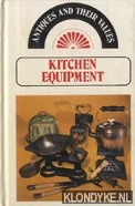 Curtis, T. - Antiques and their values: Kitchen equipment