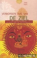Hope, Jane - De verborgen taal van de ziel. Een visuele reis door de wereld van de spiritualiteit
