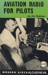 Holahan, Jim - Aviation radio for pilots