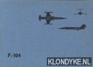 Diverse auteurs - F-104. De F-104 in de Koninklijke Luchtmacht