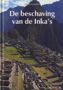 Ricciu, Francesco - De beschaving van de Inka's