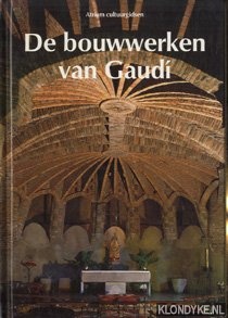 Nonell, Juan Bassegoda - De bouwwerken van Gaud
