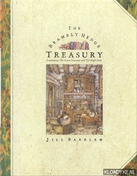 The Bramly Hedge Treasury. Containing The Secret Staircase and The High Hills - Barklem, Jill