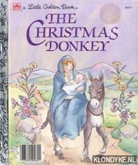 Taylor, William - The Christmas donkey. A little golden book