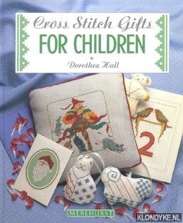 Hall, Dorothea - Cross stitch gifts for children