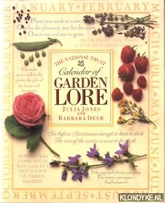 Jones, Julia & Deer, Barbara - The National Trust Calendar of Garden Lore