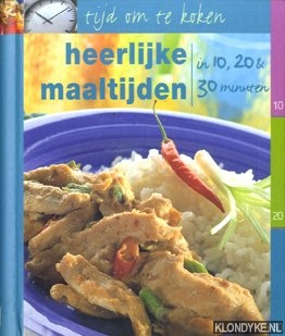 Hadders, Ingrid - Tijd om te koken. Heerlijke maaltijden in 10, 20 & 30 minuten