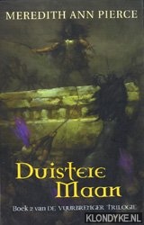 Pierce, Meredith Ann - Duistere Maan. Boek 2 van de vuurbrenger trilogie