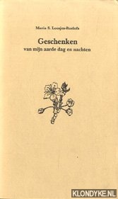 Loosjes-Roelofs, Maria S. - Geschenken van mijn aarde dag en nachten
