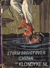 Gammon, David J. - Storm dreigt over China