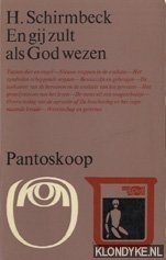 Schirmbeck, H. - En gij zult als God wezen