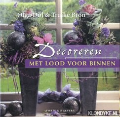 Dol, O. - Decoreren met lood voor binnen