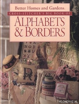 Diverse auteurs - Cross-stitcher's big book of Alphabets & Borders