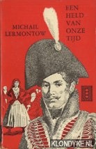 Lermontow, Michail - Een held van onze tijd
