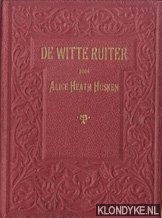 Hosken, Alice Heath - De witte ruiter