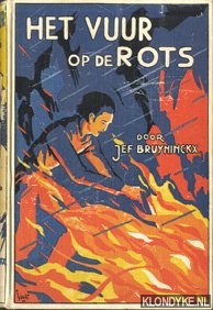 Bruyninckx, Jef - Het vuur op de rots