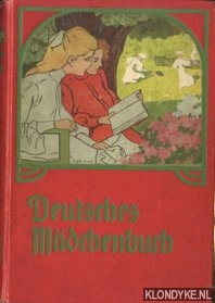 Biller, Emma - e.a. - Deutsches Mdchenbuch. Ein Jahrbuch der Unterhaltung, Belehrung und Beschftigung fr junge Mdchen. 20.