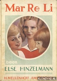 Hinzelmann, Else - Mar Re Li. Een boek voor jonge menschen