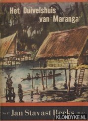 Diverse auteurs - Het Duivelshuis van Maranga. Onder de koppensnellers van Nieuw-Caledoni