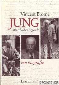 Brome, Vincent - Jung, een biografie: waarheid en legende