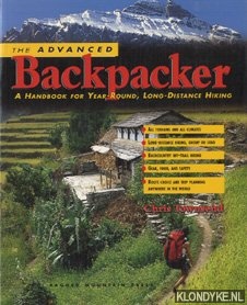 Townsend, Chris - The advances backpacker. A handboek for year-round, long-distance hiking