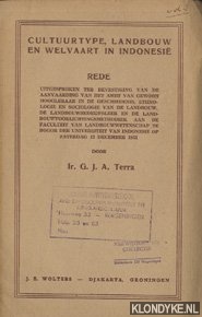 Terra, Ir. G.J.A. - Cultuurtype, landbouw en welvaart in Indonesi, rede