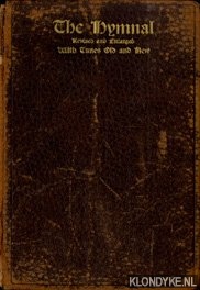 Diverse auteurs - The Hymnal. Revised and Enlarged. With tunes Old and New