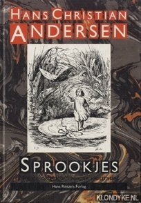 Andersen, Hans Christian - Sprookjes (met de originele Deense illustraties)
