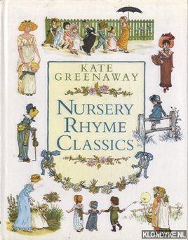 Greenaway, Kate - Nursery Rhyme Classics
