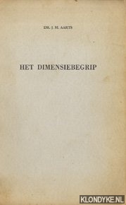 Aarts, Dr. J.M. - Het dimensiebegrip