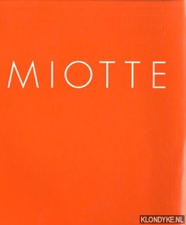 Diverse auteurs - Miotte - 24. April - 10. Juni 1999