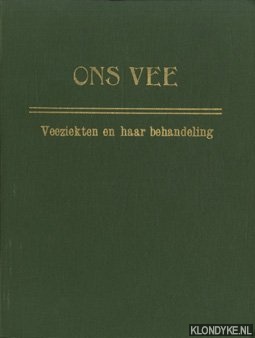 Koopmans, Dr. R.G. & Bos, Dr. W.P.C. (redactie) - Ons vee. Veeziekten en haar behandeling. Maandblad voor de Veehouderij - 6e jaargang 1954