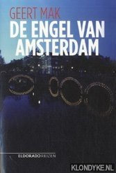 De engel van Amsterdam - Mak, Geert