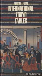 Adachi, Barbara C. - Recipes from international tokyo tables