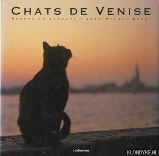 Laroche, Robert de - Chats de Venise