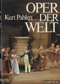 Pahlen, Kurt - Oper der Welt