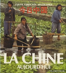 Torracinta, Claude - La Chine aujourd'hui