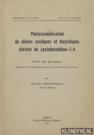 Philippossian, Georges - Photoisomrisation de dines cycliques et bicycliques drivs du cyclohexadine-1,4. These de Doctorat