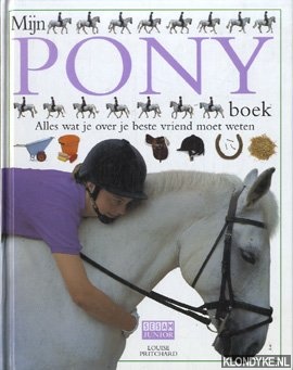 Pritchard, Louise - Mijn Ponyboek: alles wat je over je beste vriend moet weten